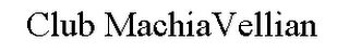 CLUB MACHIAVELLIAN logo