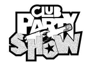 CLUB PARTY SHOW logo