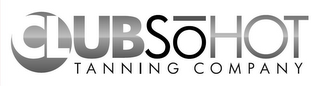 CLUB SO HOT TANNING COMPANY logo
