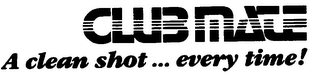 CLUBMATE - A CLEAN SHOT... EVERY TIME logo