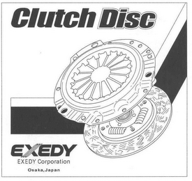 CLUTCH DISC EXEDY EXEDY CORPORATION OSAKA, JAPAN logo