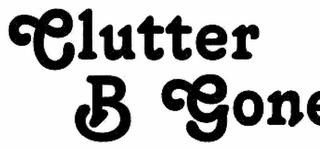 CLUTTER B GONE logo