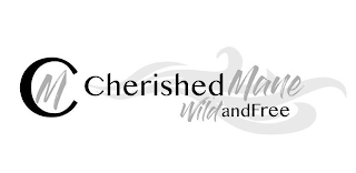 CM CHERISHED MANE WILD AND FREE logo