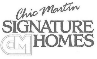 CM CHIC MARTIN SIGNATURE HOMES logo