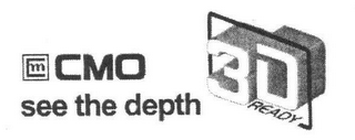 CM CMO SEE THE DEPTH 3D READY logo