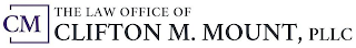 CM THE LAW OFFICE OF CLIFTON M. MOUNT, PLLC logo