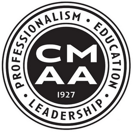 CMAA 1927 PROFESSIONALISM · EDUCATION ·LEADERSHIP · logo