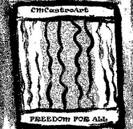 CMCASTROART FREEDOM FOR ALL logo