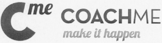 CME COACHME MAKE IT HAPPEN logo
