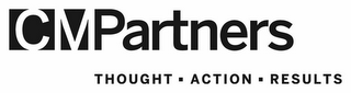 CMPARTNERS THOUGHT · ACTION · RESULTS logo