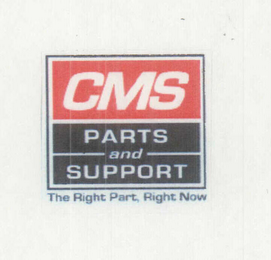 CMS PARTS AND SUPPORT THE RIGHT PART, RIGHT NOW logo