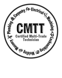 CMTT CERTIFIED MULTI-TRADE TECHNICIAN CARPENTRY ELECTRICAL MACHINING LOCKSMITHING WELDING MASONRY PLUMBING logo