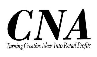 CNA TURNING CREATIVE IDEAS INTO RETAIL PROFITS logo