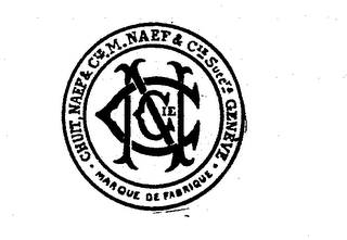 CNCIE CHUIT, NAEF & CIE. M. NAEF & CIE. SUCCRS GENEVE MARQUE DE FABRIQUE logo