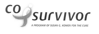CO SURVIVOR A PROGRAM OF SUSAN G. KOMEN FOR THE CURE logo