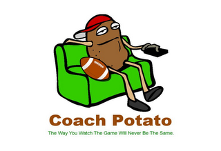 COACH POTATO THE WAY YOU WATCH THE GAME WILL NEVER BE THE SAME. logo