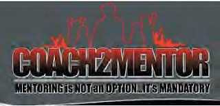 COACH2MENTOR; MENTORING IS NOT AN OPTION...IT'S MANDATORY ABOUT C2M logo