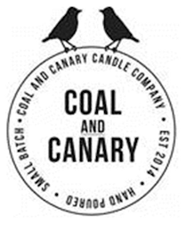 · COAL AND CANARY CANDLE COMPANY · EST 2014 · HAND POURED · SMALL BATCH COAL AND CANARY logo