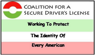 COALITION FOR A SECURE DRIVER'S LICENSE WORKING TO PROTECT THE IDENTITY OF EVERY AMERICAN logo