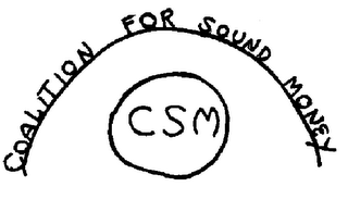 COALITION FOR SOUND MONEY CSM logo