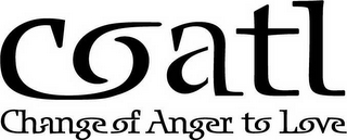 COATL CHANGE OF ANGER TO LOVE logo