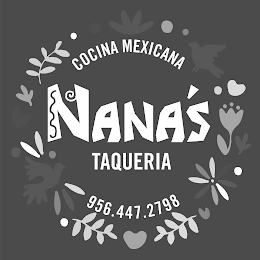 COCINA MEXICANA NANA'S TAQUERIA 956.447.2798 logo