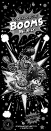 COCKADOODLE BOOMS BIG RICK REGRET INCOMING BOOMERANG DUMP UNFORTUNATELY BROUGHT TO YOU BY TO DIE FOR GAMES DEPT. OF FUN REGULATION ABSOLUTELY VERIFIED logo