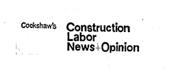 COCKSHAW'S CONSTRUCTION LABOR NEWS+OPINION logo
