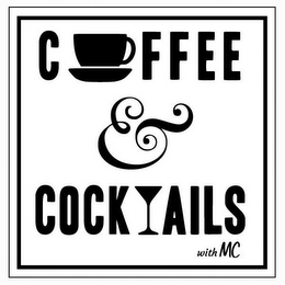 COFFEE & COCKTAILS WITH MC logo