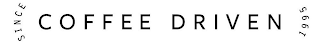 COFFEE DRIVEN SINCE 1995 logo