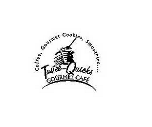 COFFEE, GOURMET COOKIES, SMOOTHIES..  TASTEE-QUICKS GOURMET CAFÉ logo