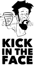 COFFEE KICK IN THE FACE logo
