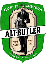COFFEE LIQUEUR ALT-BUTLER ODÈ TO CAFÈ MADE IN THE USA 20% ALC/VOL. (40 PROOF) 750 ML logo