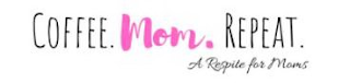COFFEE. MOM. REPEAT. A RESPITE FOR MOMS logo