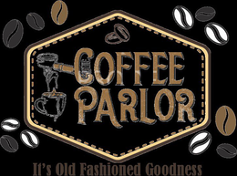 COFFEE PARLOR IT'S OLD FASHIONED GOODNESS logo