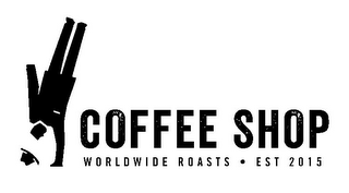 COFFEE SHOP WORLDWIDE ROASTS · EST 2015 logo