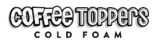 COFFEE TOPPERS COLD FOAM logo