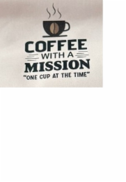 COFFEE WITH A MISSION "ONE CUP AT THE TIME" logo