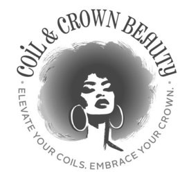 • COIL & CROWN BEAUTY • ELEVATE YOUR COILS. EMBRACE YOUR CROWN logo