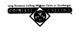 COINLESS CALLING LONG DISTANCE CALLING WITHOUT COINS OR SURCHARGES logo