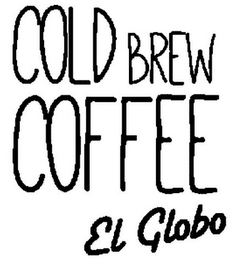 COLD BREW COFFEE EL GLOBO logo