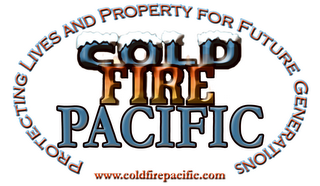 COLD FIRE PACIFIC PROTECTING LIVES AND PROPERTY FOR FUTURE GENERATIONS WWW.COLDFIREPACIFIC.COM logo