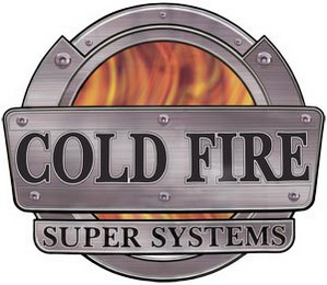 COLD FIRE SUPER SYSTEMS logo