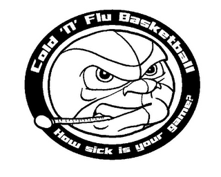 COLD 'N' FLU BASKETBALL HOW SICK IS YOUR GAME? logo