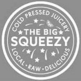 COLD PRESSED JUICERY THE BIG SQUEEZY LOCAL RAW DELICIOUS logo