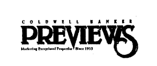 COLDWELL BANKER PREVIEWS MARKETING EXCEPTIONAL PROPERTIES SINCE 1933 logo