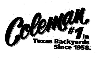 COLEMAN #1 IN TEXAS BACKYARDS SINCE 1958. logo