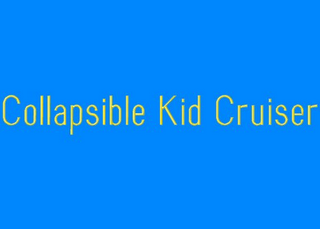 COLLAPSIBLE KID CRUISER logo