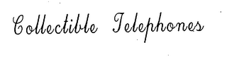 COLLECTIBLE TELEPHONES logo