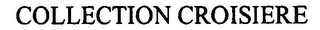 COLLECTION CROISIERE logo
